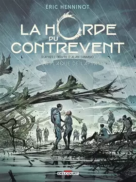 Couverture du produit · La Horde du contrevent T03: La Flaque de Lapsane