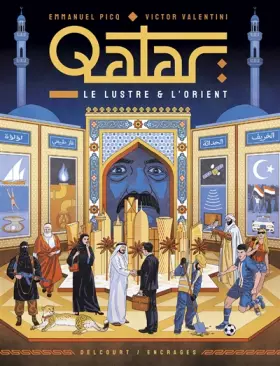 Couverture du produit · Qatar, le Lustre et l'Orient