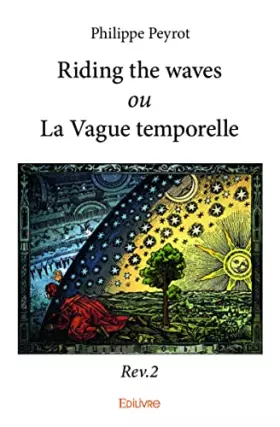 Couverture du produit · Riding the waves ou la vague temporelle