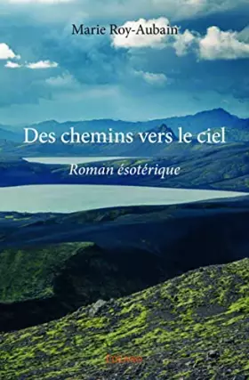 Couverture du produit · Des chemins vers le ciel
