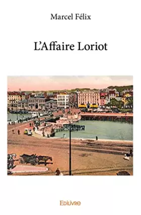 Couverture du produit · L'Affaire Loriot