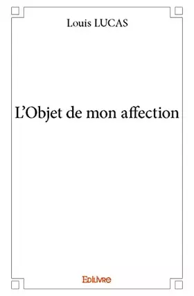 Couverture du produit · L'Objet de mon affection