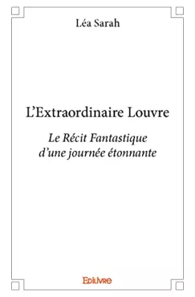 Couverture du produit · L’Extraordinaire Louvre