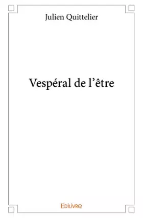 Couverture du produit · Vespéral de l'être