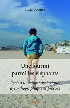 Couverture du produit · Une fourmi parmi les éléphants