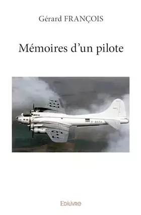 Couverture du produit · Mémoires d'un pilote