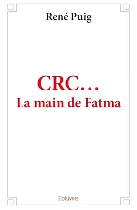 Couverture du produit · CRC...La main de Fatma