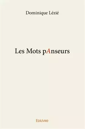 Couverture du produit · Les Mots pAnseurs