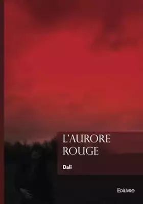 Couverture du produit · L'aurore rouge