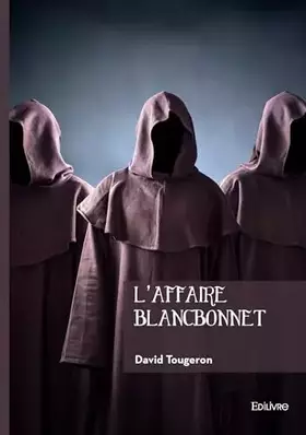Couverture du produit · L'affaire Blancbonnet