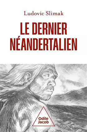Couverture du produit · Le dernier Néandertalien