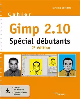 Couverture du produit · Cahier Gimp 2.10: Spécial débutants