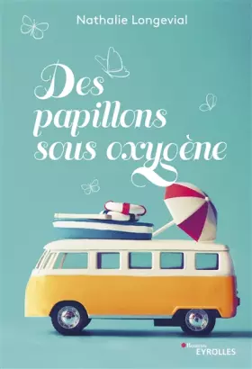 Couverture du produit · Des papillons sous oxygène