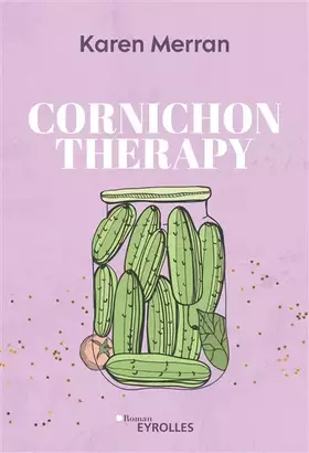 Couverture du produit · Cornichon Therapy