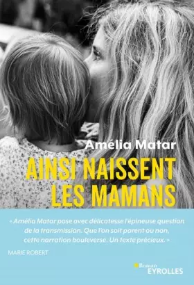 Couverture du produit · Ainsi naissent les mamans