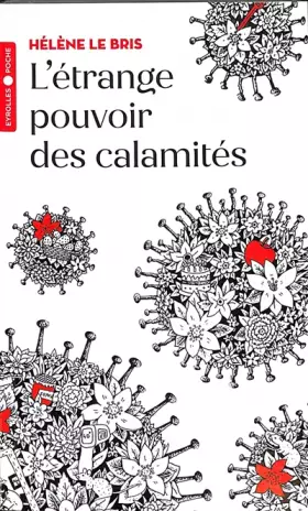 Couverture du produit · L'étrange pouvoir des calamités