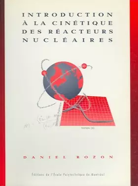 Couverture du produit · Introduction à la cinétique des réacteurs nucléaires