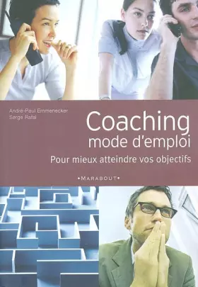 Couverture du produit · Coaching mode d'emploi : Pour mieux atteindre vos objectifs