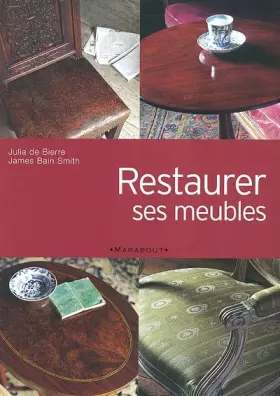 Couverture du produit · Restaurer ses meubles