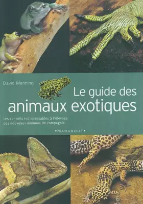 Couverture du produit · Le Guide des animaux exotiques