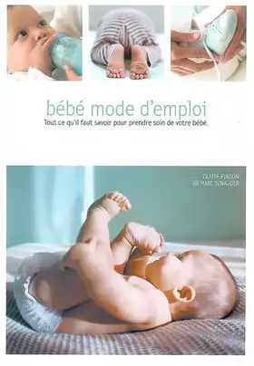 Couverture du produit · Bébé mode d'emploi