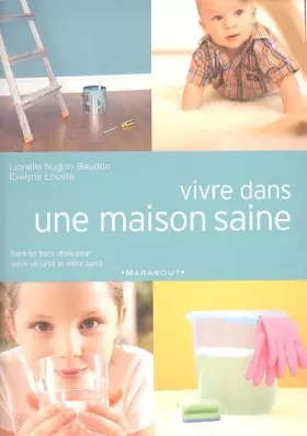 Couverture du produit · Vivre dans une maison saine