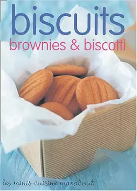 Couverture du produit · Biscuits, brownies & biscotti