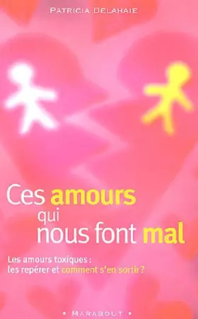 Couverture du produit · Ces amours qui nous font mal