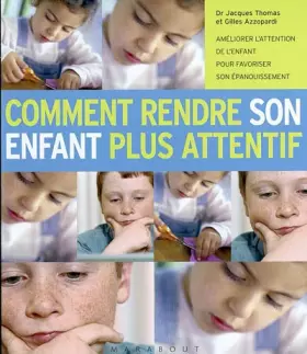 Couverture du produit · Comment rendre son enfant plus attentif