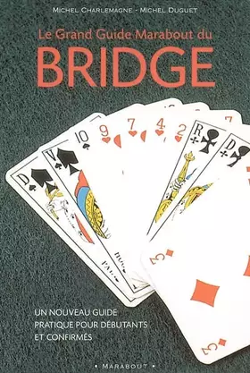 Couverture du produit · Le Grand Guide Marabout du bridge