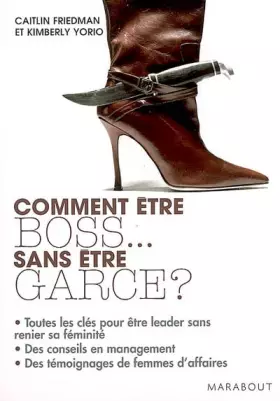 Couverture du produit · Comment être boss... sans être garce ?