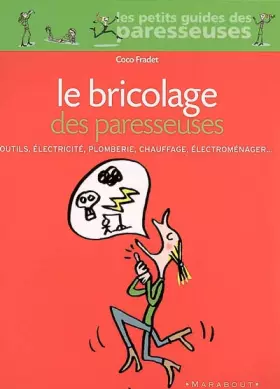 Couverture du produit · Le Bricolage des paresseuses