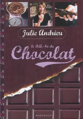 Couverture du produit · Le B.A BA du chocolat