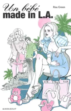 Couverture du produit · Un bébé made in L.A.