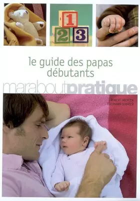 Couverture du produit · Le guide des papas débutants