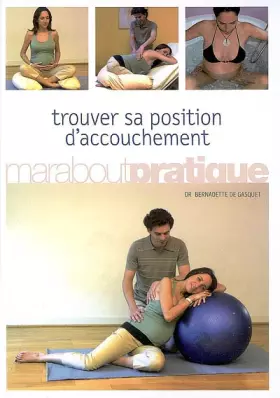 Couverture du produit · Trouver sa position d'accouchement