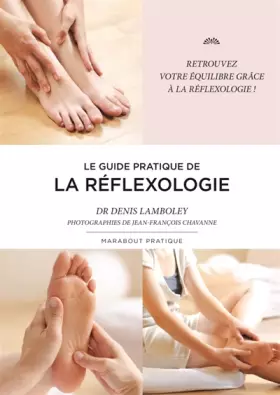Couverture du produit · Le guide de la réflexologie