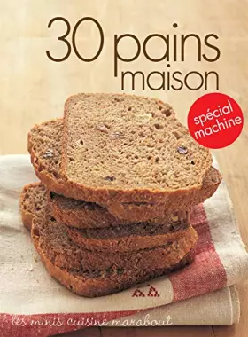 Couverture du produit · 30 pains maison