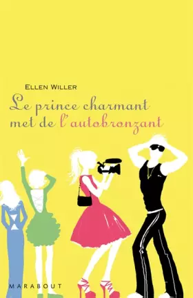 Couverture du produit · Le prince charmant met de l'autobronzant