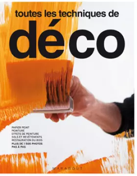 Couverture du produit · Toutes les techniques de déco