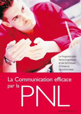 Couverture du produit · La communication efficace par la PNL