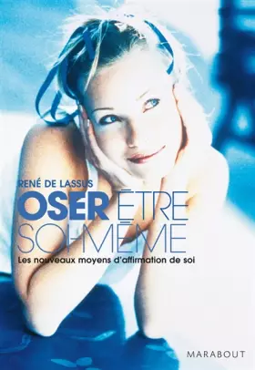 Couverture du produit · Oser être soi-même