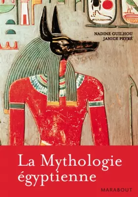 Couverture du produit · La mythologie égyptienne
