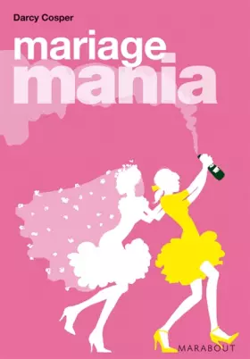 Couverture du produit · Mariage mania