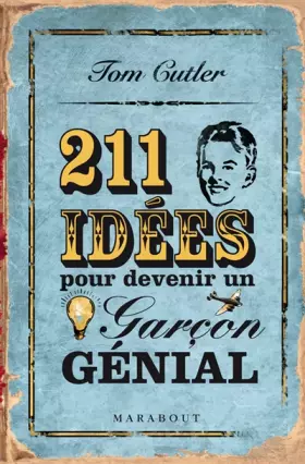 Couverture du produit · 211 Idées pour devenir un garçon génial