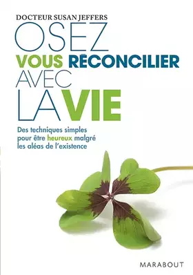 Couverture du produit · Osez vous réconcilier avec la vie
