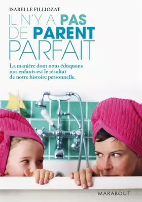 Couverture du produit · Il n'y a pas de parent parfait