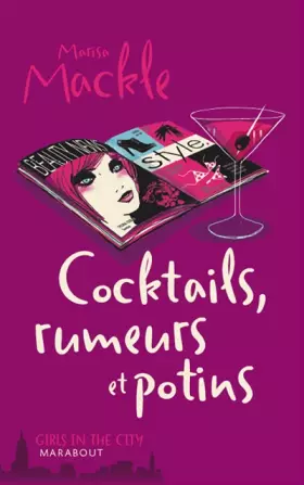 Couverture du produit · Cocktails, rumeurs et potins
