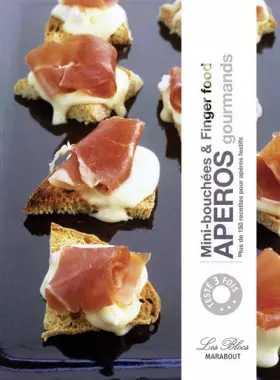 Couverture du produit · Apéros gourmands : Mini-bouchées et Finger food