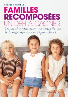Couverture du produit · Familles recomposées un défi à gagner